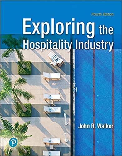 Exploring the Hospitality Industry (4th Edition) [2019] - Original PDF